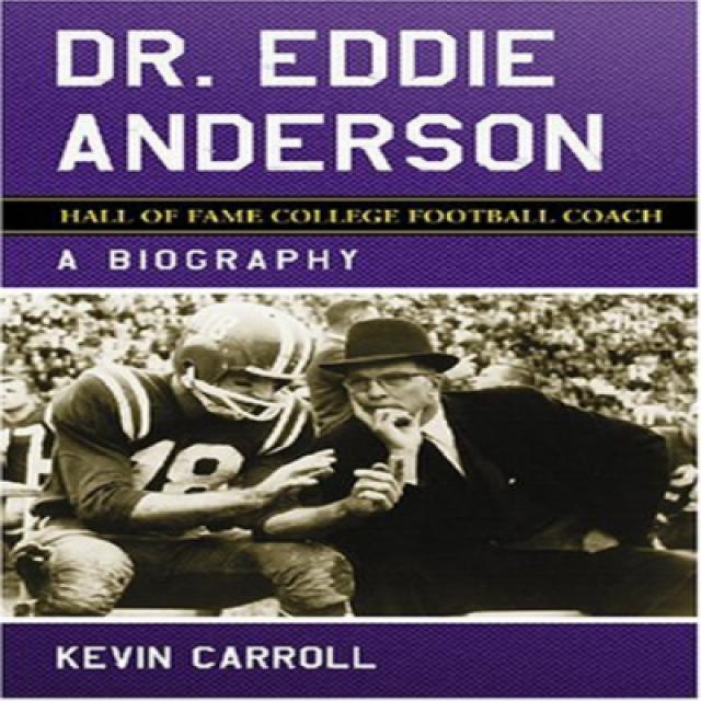 Paperback Dr. Eddie Anderson Hall of Fame College Football Coach: A Biography 페이퍼 백 에디 앤더슨 박사 명예, 1