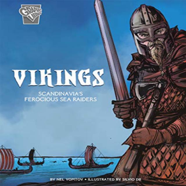 Vikings: Scandinavia's Ferocious Sea Raiders (Graphic History: Warriors) 바이킹 : 스칸디나비아의 사나운 바다 침입자 (그, 1