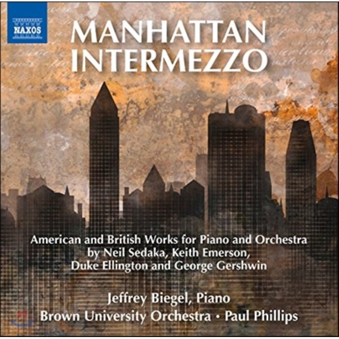 Jeffrey Biegel 맨해튼 간주곡 - 피아노와 관현악을 위한 영미권 음악 (Manhattan Intermezzo - American & British...