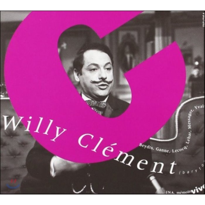 Willy Clement 바리톤 윌리 클레망의 오페레타 아리아 모음집 - 레하르 / 루이 간느 / 이베인 / 메사제르 (Lehar / Louis Ganne ...