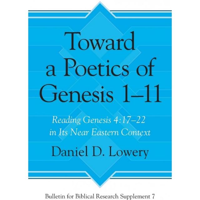 창세기 1-11 장의시를 향해서 : 고대 근동의 맥락에서 창세기 4 : 17-22을 읽음