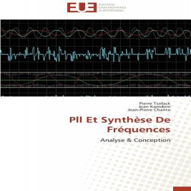 Pll Et Synthese de Frequences = Pll Et Syntha]se de Fra(c)Quences Paperback, Univ Europeenne