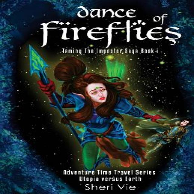 Dance of Fireflies: Action Adventure Mystery Visionary Apocalyptic Series Inspires Hope for Teens and Adults Paperback, Doctor Vie Publications