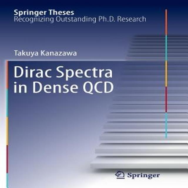 Dirac Spectra in Dense QCD Paperback, Springer