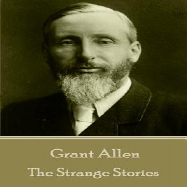 Grant Allen - The Strange Stories Paperback, Miniature Masterpieces