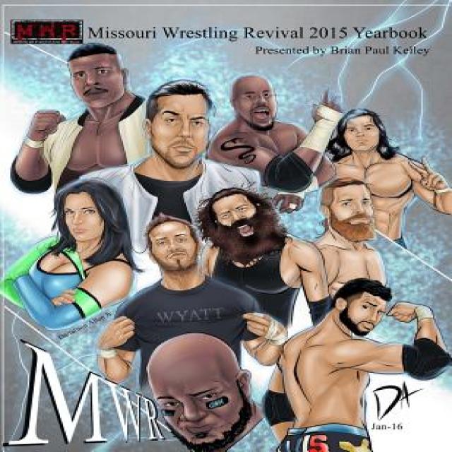 2015 Missouri Wrestling Revival Yearbook Paperback, Createspace Independent Publishing Platform