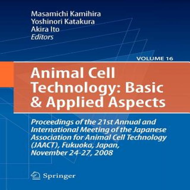 Basic and Applied Aspects: Proceedings of the 21st Annual and International Meeting of the Japanese As..., Springer