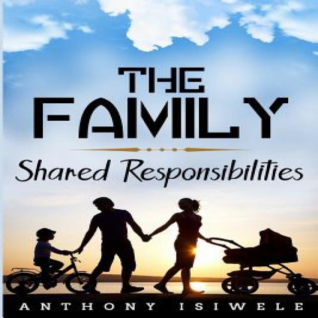 The Family: Shared Responsibility Paperback, Revival Waves of Glory Ministries