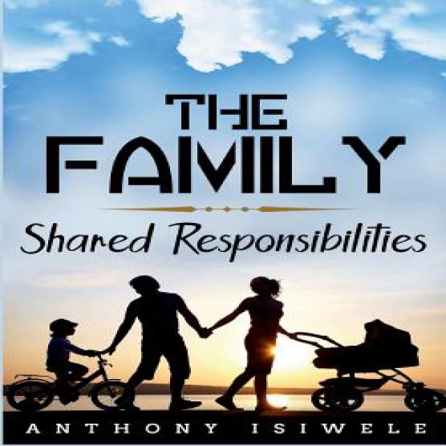 The Family: Shared Responsibility Hardcover, Revival Waves of Glory Ministries