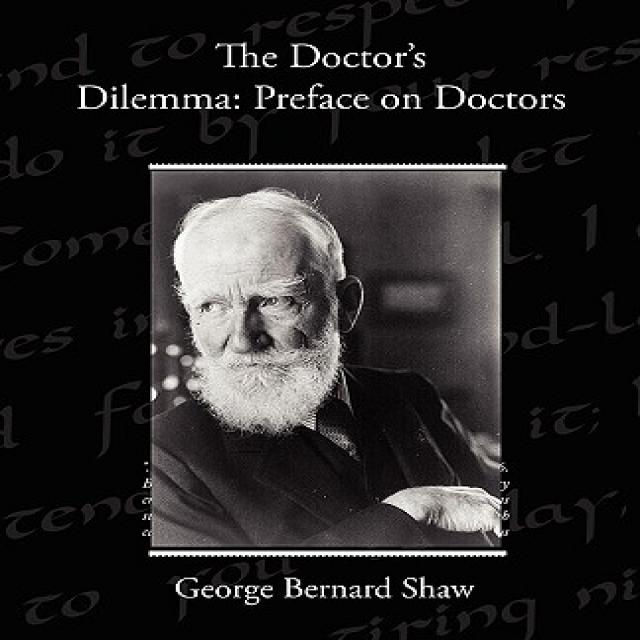 The Doctor S Dilemma: Preface on Doctors Paperback, Book Jungle