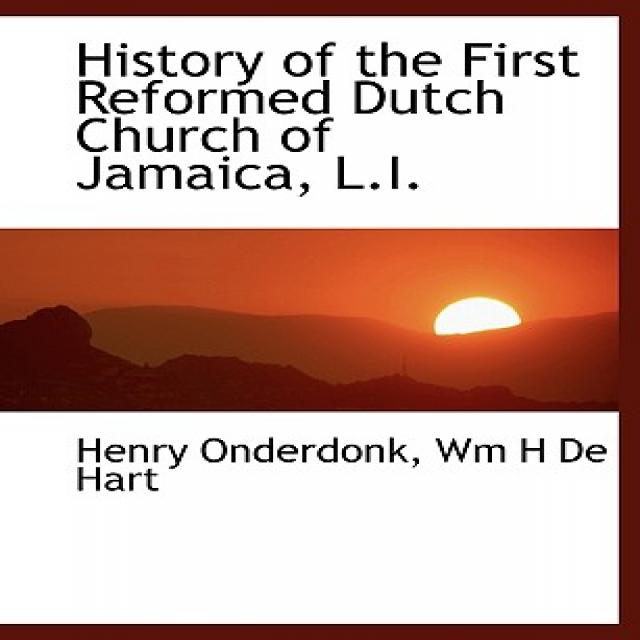 History of the First Reformed Dutch Church of Jamaica L.I. Paperback, BiblioLife